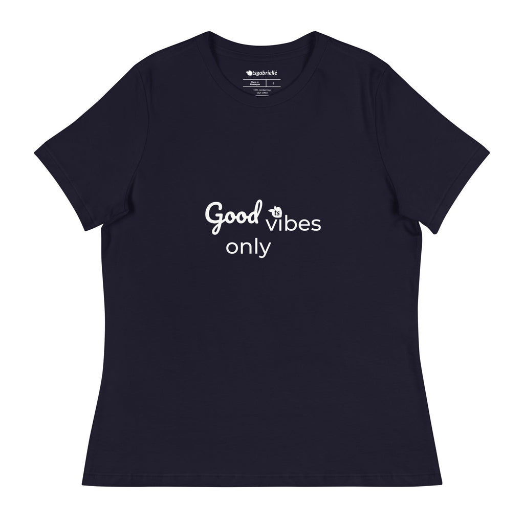 tsgabrielle® • Trans / Women's • Good Vibes Only • Relaxed T-Shirt • 8 Colors • 100% Cotton
